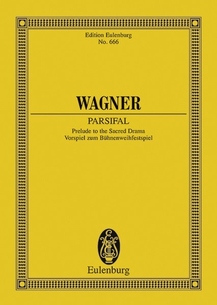 Wagner: Prelude to Parsifal WWV 111 (Study Score) published by Eulenburg
